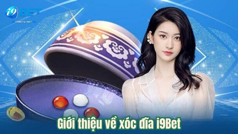 Giới thiệu về xóc đĩa i9Bet