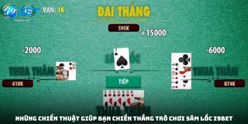 Những chiến thuật giúp bạn chiến thắng trò chơi sâm lốc i9bet