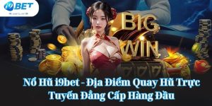 nổ hũ i9bet